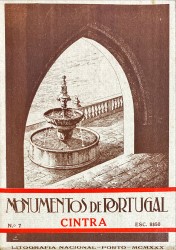 CINTRA. Noticia historicó-Arqueológica e artistica do Paço da Vila, do Palacio da Pena e do Castelo dos Mouros.